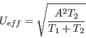 \begin{displaymath}
U_{eff} = \sqrt{\frac{A^2 T_2}{T_1 + T_2}}
\end{displaymath}